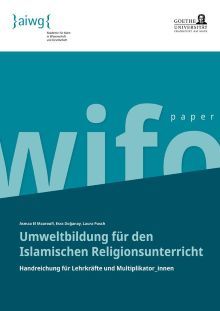 Cover AIWG WiFo paper Umweltbildung für den Islamischen Religionsunterricht  Copyright: AIWG