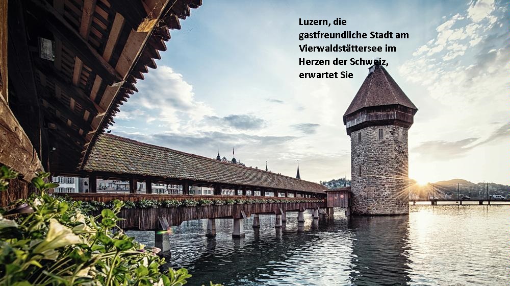 Luzern, die weltoffene Stadt am Vierwaldstättersee, heisst Sie willkommen