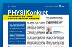 Die neue Ausgabe Physikkonkret beleuchtet die Methodik naturwissenschaftlicher Forschung.  Copyright: © DPG / Gehlen