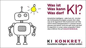 Was ist KI? Was kann KI? Was darf KI? Anschaulich und leicht verständlich erklärt die Plattform Lernende Systeme auf www.ki-konkret die Zukunftstechnologie. Plattform Lernende Systeme
