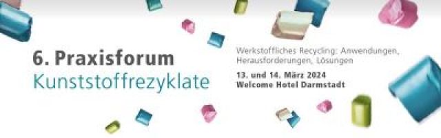 Kunststoffe erfolgreich im Kreislauf führen: Fachforum zum Werkstofflichen Recycling, 26. und 27. März 2025 in Darmsta